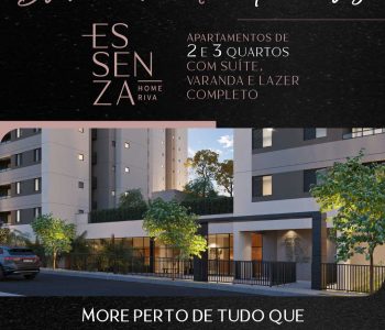 Breve lançamento Essenza - Home Riva - Entrada