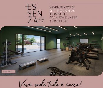 Breve lançamento Essenza - Home Riva - Academia
