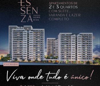 Breve lançamento Essenza - Home Riva - Fachada